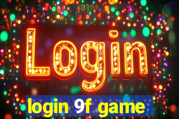 login 9f game